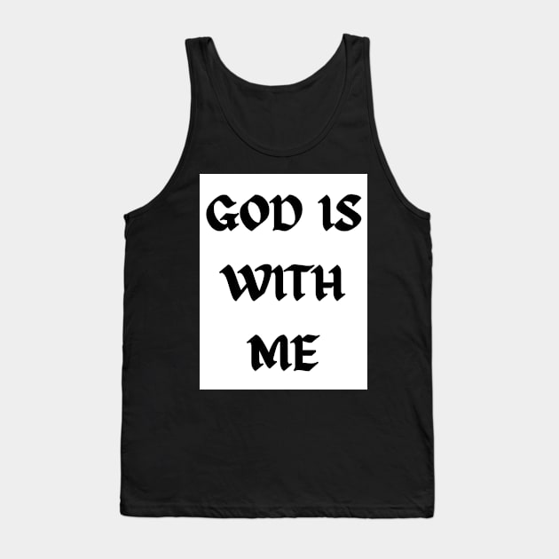 God is with me - Now Tank Top by Beautiful Prophecy